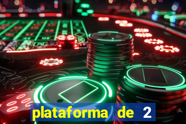 plataforma de 2 reais cassino